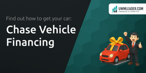 Chase Vehicle Financing: Find out How to Get Your Car