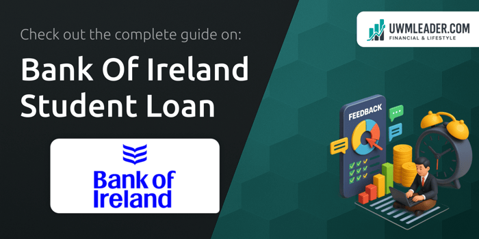 Bank Of Ireland Student Loan: Your Complete Guide