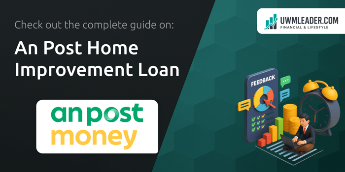 An Post Home Improvement Loan: Your Complete Guide