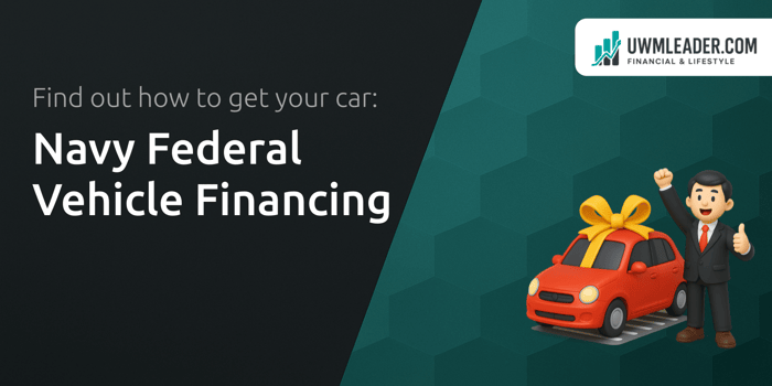 Navy Federal Vehicle Financing: Find out How to Get Your Car