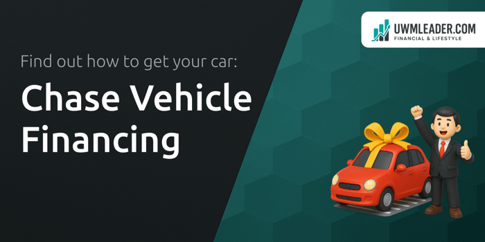 Chase Vehicle Financing: Find out How to Get Your Car